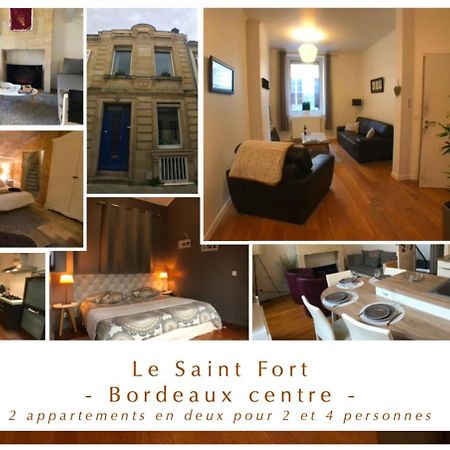 Apartament Le Saint Fort - Coeur De Bordeaux Zewnętrze zdjęcie